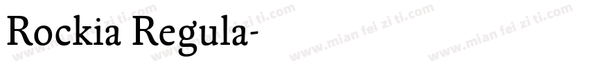 Rockia Regula字体转换